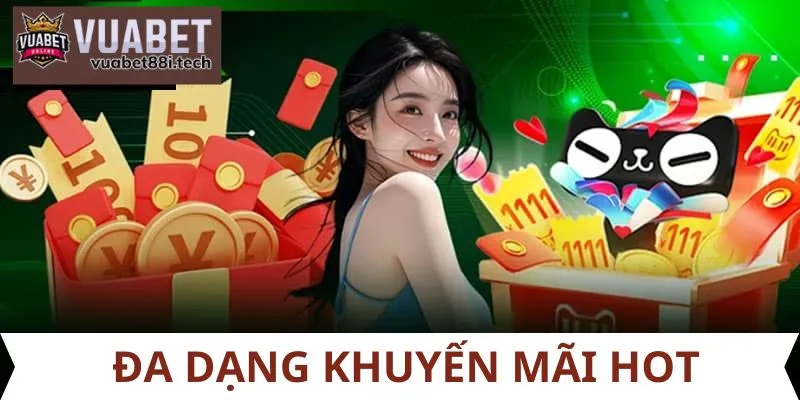 Đa dạng khuyến mãi hot