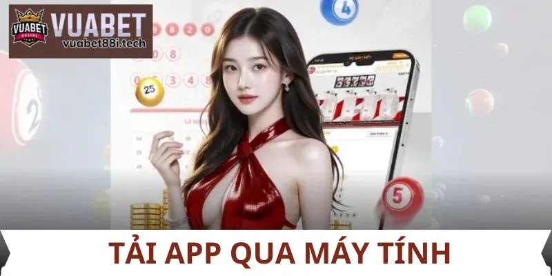 Tải app qua máy tính